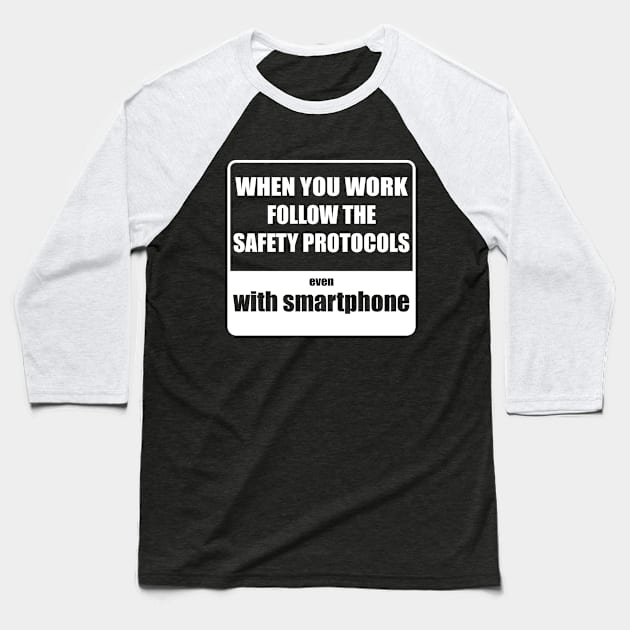 Safety protocols with phone Baseball T-Shirt by Johka